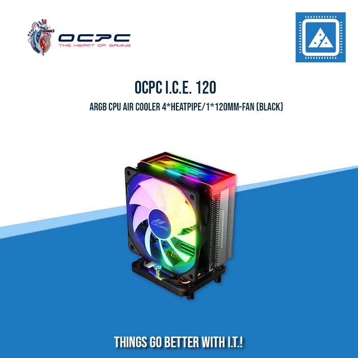 OCPC I.C.E. 120 ARGB CPU AIR COOLER 4*HEATPIPE/1*120MM-FAN (BLACK|WHITE) OCPC I.C.E. 120 ARGB CPU AIR COOLER 4*HEATPIPE/1*120MM-FAN (BLACK|WHITE)